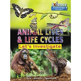Animal Lives and Life Cycles