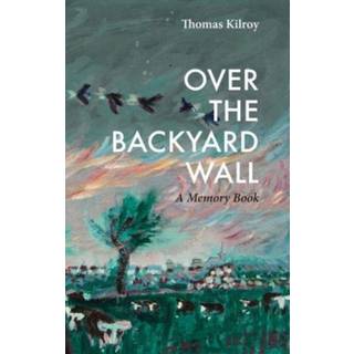 Over The Backyard Wall