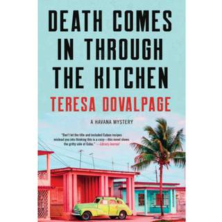 Death Comes in Through the Kitchen