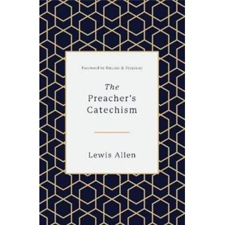 The Preacher's Catechism