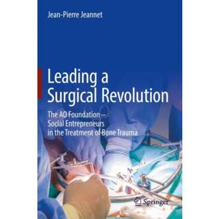 Leading a Surgical Revolution