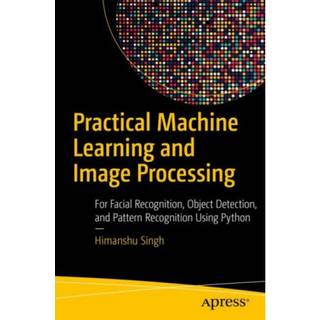 Practical Machine Learning and Image Processing (4, 2019) | Himanshu Singh