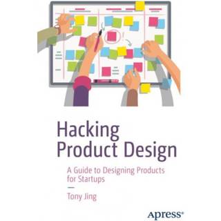 Hacking Product Design (4, 2018) | Tony Jing