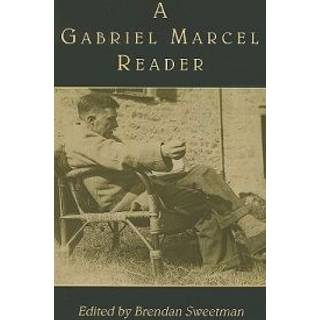 A Gabriel Marcel Reader