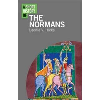 A Short History of the Normans