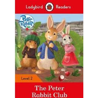 Ladybird Readers Level 2 - Peter Rabbit - The Peter Rabbit Club (ELT Graded Reader)