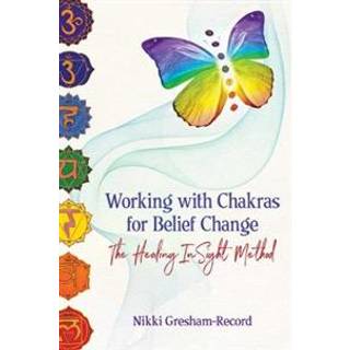 Working with Chakras for Belief Change