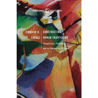 Constructing Human Trafficking