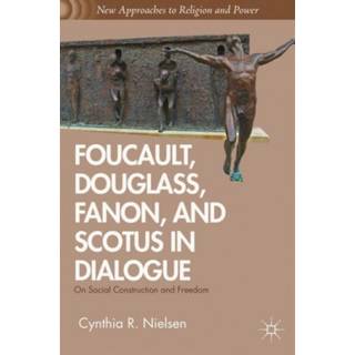 Foucault, Douglass, Fanon, and Scotus in Dialogue