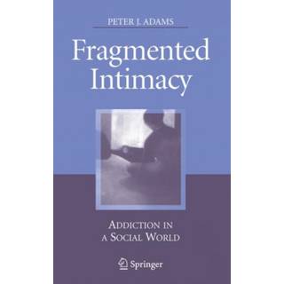 Fragmented Intimacy