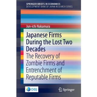 Japanese Firms During the Lost Two Decades