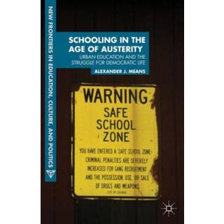 Schooling in the Age of Austerity