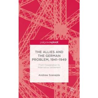 The Allies and the German Problem, 1941-1949