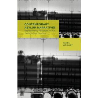 Contemporary Asylum Narratives