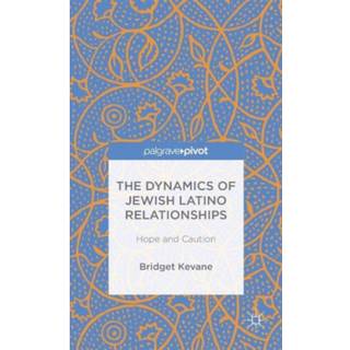 The Dynamics of Jewish Latino Relationships