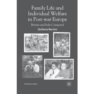 Family Life and Individual Welfare in Post-war Europe