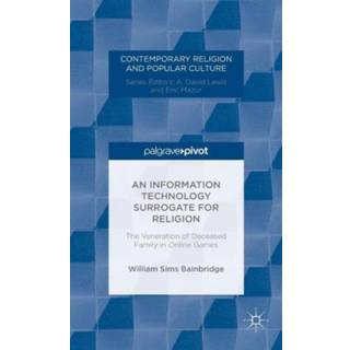 An Information Technology Surrogate for Religion