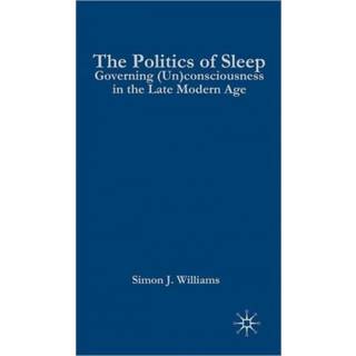 The Politics of Sleep