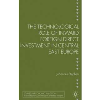 The Technological Role of Inward Foreign Direct Investment in Central East Europe