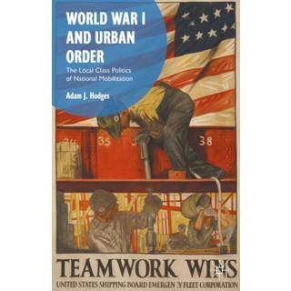 World War I and Urban Order
