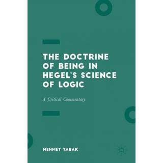 The Doctrine of Being in Hegel’s Science of Logic