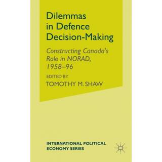 Dilemmas in Defence Decision-Making