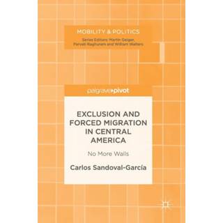 Exclusion and Forced Migration in Central America