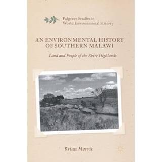 An Environmental History of Southern Malawi