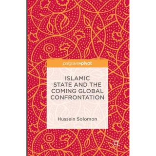 Islamic State and the Coming Global Confrontation