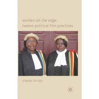 Women on the Edge: Twelve Political Film Practices