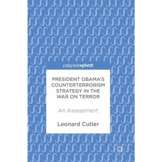 President Obama’s Counterterrorism Strategy in the War on Terror