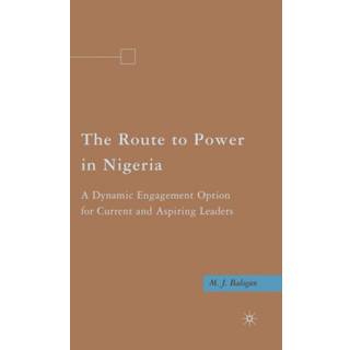 The Route to Power in Nigeria