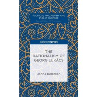 The Rationalism of Georg Lukacs