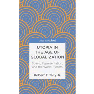 Utopia in the Age of Globalization