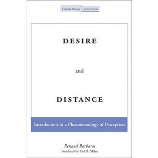 Desire and Distance