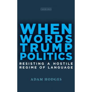 When Words Trump Politics