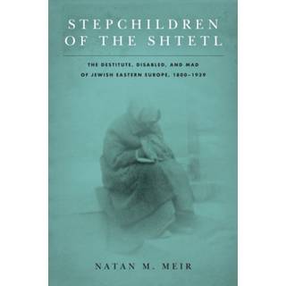 Stepchildren of the Shtetl