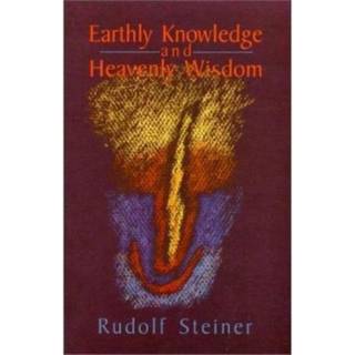 Earthly Knowledge and Heavenly Wisdom