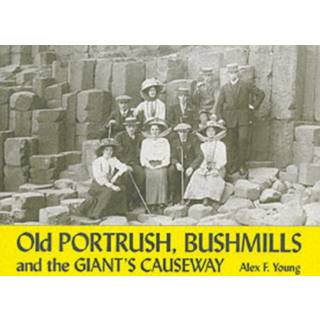 Old Portrush, Bushmills and the Giant's Causeway