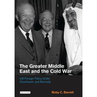The Greater Middle East and the Cold War