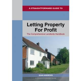 A Straightforward Guide to Letting Property for Profit