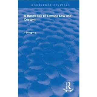 A Handbook of Tswana Law and Custom