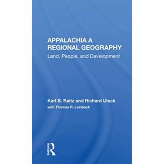 Appalachia: A Regional Geography