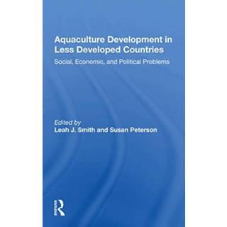 Aquaculture Development In Less Developed Countries (4, 2020) | Leah Smith