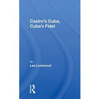 Castro's Cuba, Cuba's Fidel