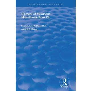 Clement of Alexandria Miscellanies Book 7