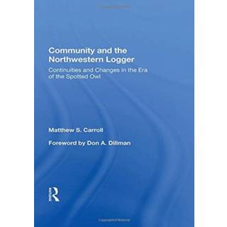 Community And The Northwestern Logger