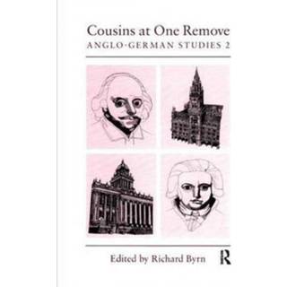 Cousins at One Remove: Anglo-German Studies: 2nd: Cousins at One Remove