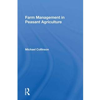 Farm Management In Peasant Agriculture