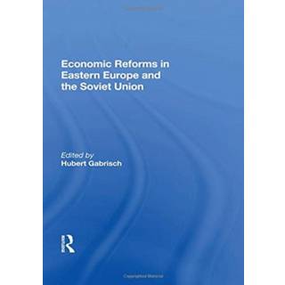 Economic Reforms In Eastern Europe And The Soviet Union
